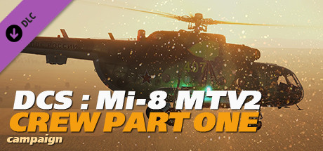 خرید دی ال سی DCS: Mi-8MTV2 Crew Part 1 Campaign